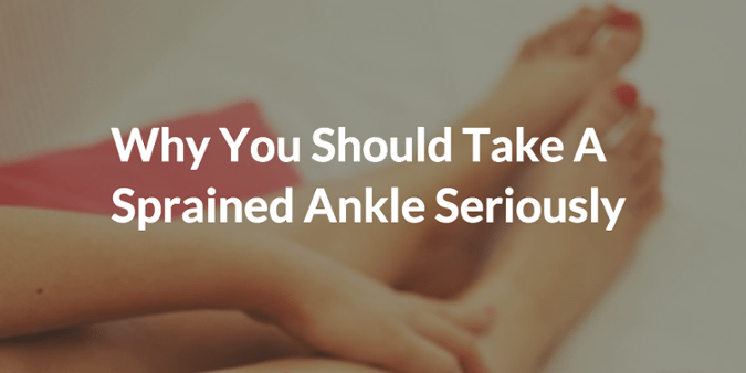 take sprained ankle seriously